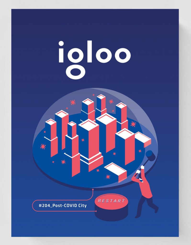igloo #204_post-Covid city
