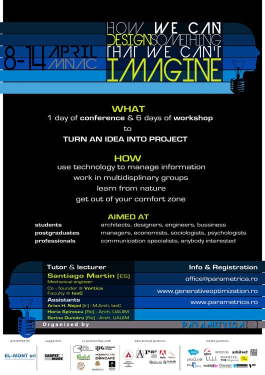 Conferinţa “Generative Optimization” Workshop “How you can design something that you can’t imagine”
