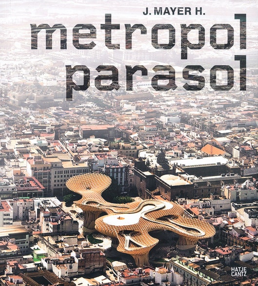 CARTE: Metropol Parasol