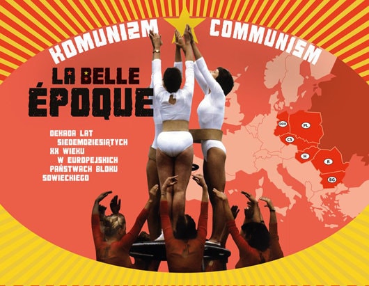 „Comunismul – La belle époque” - conferinţă ştiinţifică internaţională, proiecţii de film, expoziţie de fotografie în aer liber la Varşovia