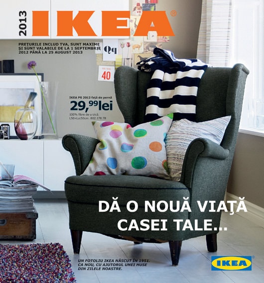 Catalogul IKEA 2013 dă o nouă viaţă casei tale!