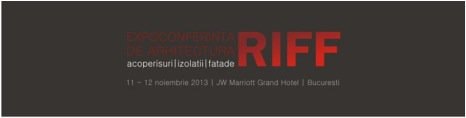 Expoconferinţa Internaţională de Arhitectură RIFF 2013