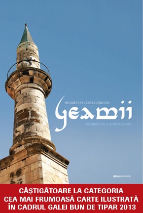 Geamii. Minarete pe cerul Dobrogei - cea mai frumoasă carte ilustrată a anulul 2012