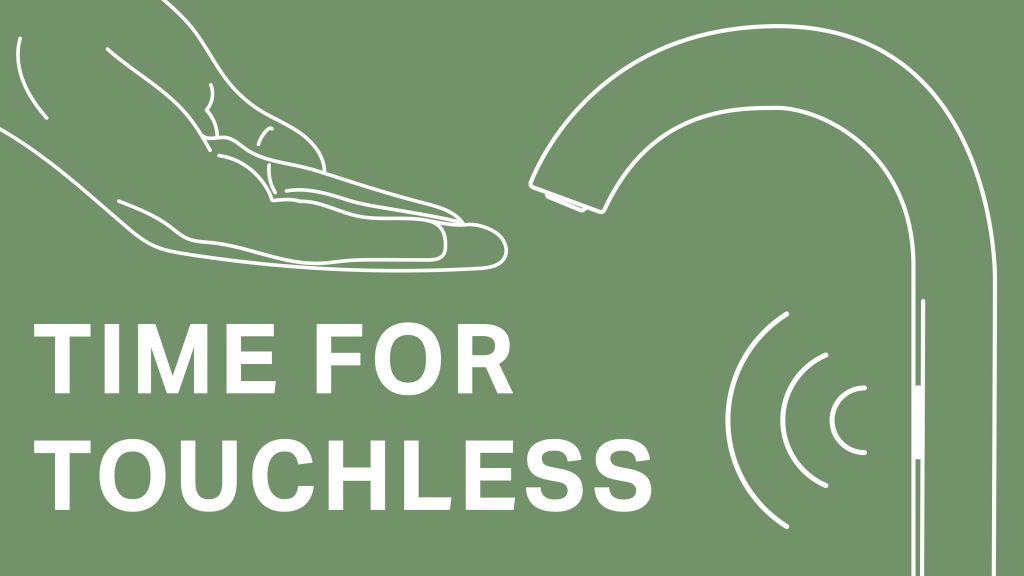 time for touchless